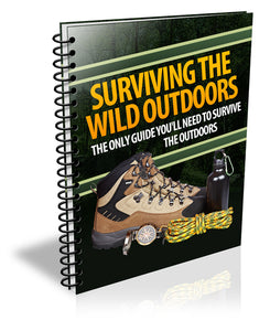 Surviving the Wild Outdoors Guide