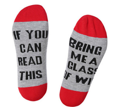 If You Can Read This, Bring Me a Glass of Wine Socks